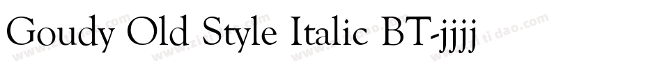 Goudy Old Style Italic BT字体转换